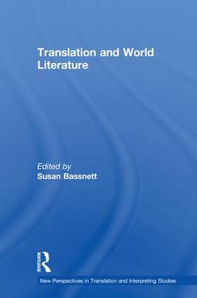 Bassnett |  Translation and World Literature | Buch |  Sack Fachmedien