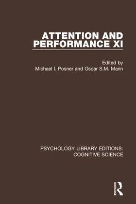 Posner / Marin |  Attention and Performance XI | Buch |  Sack Fachmedien