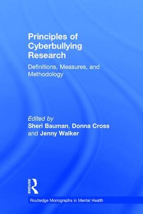 Bauman / Cross / Walker |  Principles of Cyberbullying Research | Buch |  Sack Fachmedien