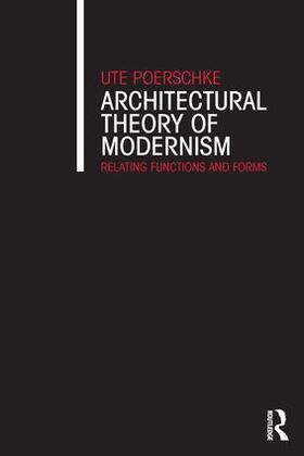 Poerschke |  Architectural Theory of Modernism | Buch |  Sack Fachmedien
