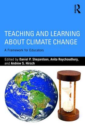 Shepardson / Roychoudhury / Hirsch |  Teaching and Learning about Climate Change | Buch |  Sack Fachmedien