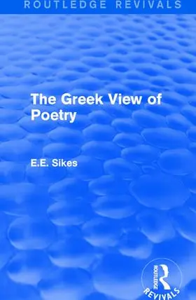 Sikes |  The Greek View of Poetry | Buch |  Sack Fachmedien