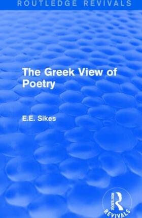Sikes |  The Greek View of Poetry | Buch |  Sack Fachmedien