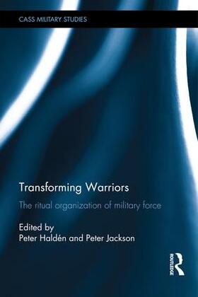 Haldén / Jackson | Transforming Warriors | Buch | 978-1-138-64283-6 | sack.de