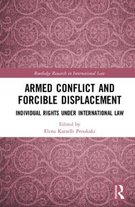 Katselli Proukaki |  Armed Conflict and Forcible Displacement | Buch |  Sack Fachmedien