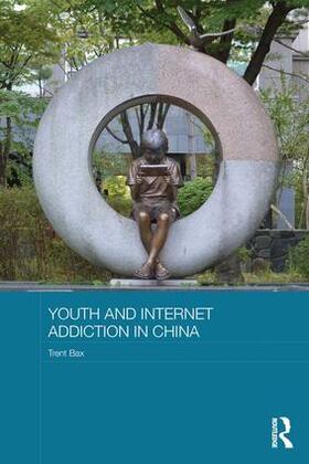 Bax |  Youth and Internet Addiction in China | Buch |  Sack Fachmedien