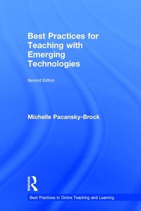 Pacansky-Brock |  Best Practices for Teaching with Emerging Technologies | Buch |  Sack Fachmedien