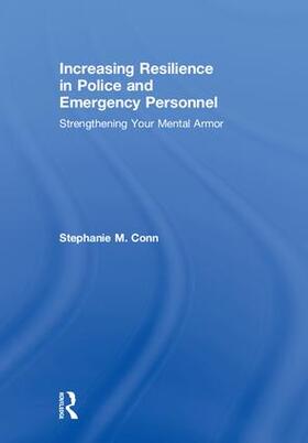Conn |  Increasing Resilience in Police and Emergency Personnel | Buch |  Sack Fachmedien