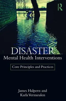 Halpern / Vermeulen |  Disaster Mental Health Interventions | Buch |  Sack Fachmedien