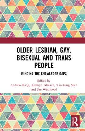 King / Almack / Suen |  Older Lesbian, Gay, Bisexual and Trans People | Buch |  Sack Fachmedien
