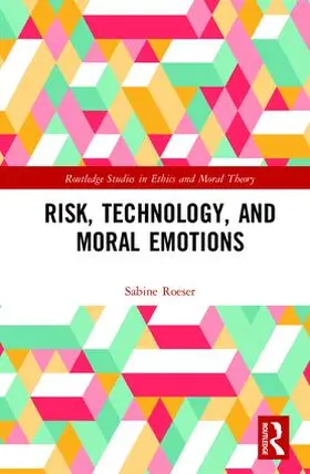 Roeser |  Risk, Technology, and Moral Emotions | Buch |  Sack Fachmedien