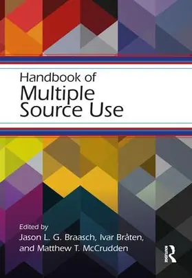 Braasch / Bråten / McCrudden |  Handbook of Multiple Source Use | Buch |  Sack Fachmedien