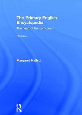 Mallett | The Primary English Encyclopedia | Buch | 978-1-138-64676-6 | sack.de