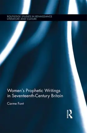 Font |  Women&#65533;s Prophetic Writings in Seventeenth-Century Britain | Buch |  Sack Fachmedien