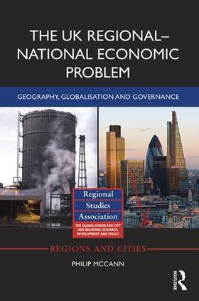 McCann |  The UK Regional-National Economic Problem | Buch |  Sack Fachmedien
