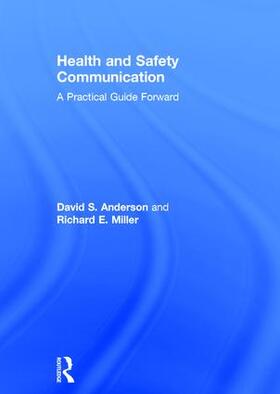 Anderson / Miller |  Health and Safety Communication | Buch |  Sack Fachmedien