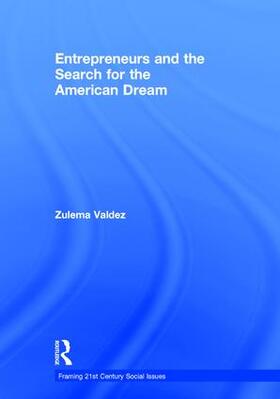 Valdez |  Entrepreneurs and the Search for the American Dream | Buch |  Sack Fachmedien