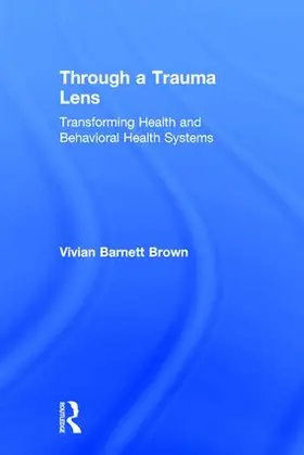 Brown |  Through a Trauma Lens | Buch |  Sack Fachmedien