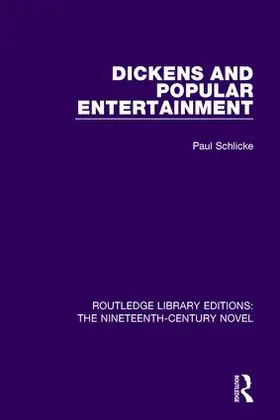 Schlicke |  Dickens and Popular Entertainment | Buch |  Sack Fachmedien