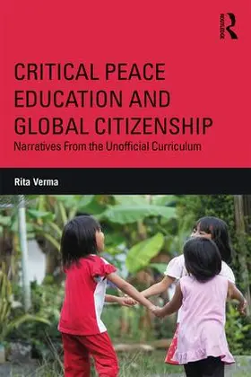 Verma |  Critical Peace Education and Global Citizenship | Buch |  Sack Fachmedien