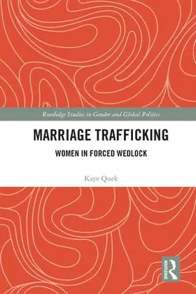 Quek |  Marriage Trafficking | Buch |  Sack Fachmedien