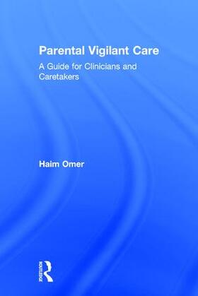 Omer |  Parental Vigilant Care | Buch |  Sack Fachmedien