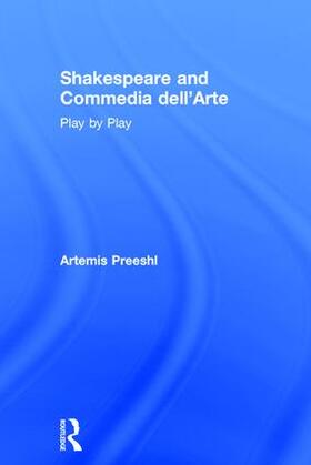 Preeshl |  Shakespeare and Commedia dell'Arte | Buch |  Sack Fachmedien