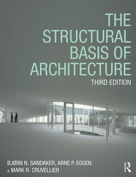 Sandaker / Eggen / Cruvellier |  The Structural Basis of Architecture | Buch |  Sack Fachmedien
