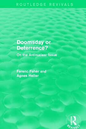 Feher / Fehér / Heller |  Doomsday or Deterrence? | Buch |  Sack Fachmedien