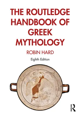 Hard |  The Routledge Handbook of Greek Mythology | Buch |  Sack Fachmedien