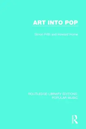 Frith / Horne |  Art Into Pop | Buch |  Sack Fachmedien