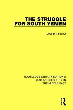 Kostiner |  The Struggle for South Yemen | Buch |  Sack Fachmedien