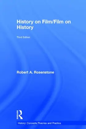 Rosenstone |  History on Film/Film on History | Buch |  Sack Fachmedien