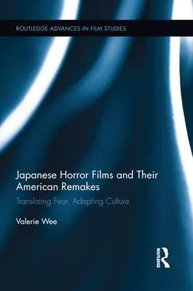 Wee |  Japanese Horror Films and their American Remakes | Buch |  Sack Fachmedien