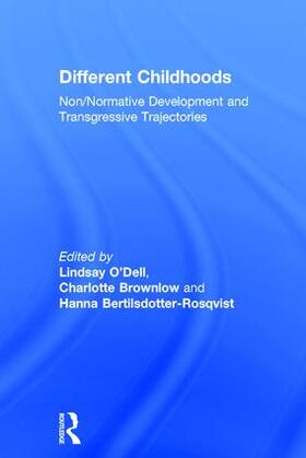 O'Dell / Brownlow / Bertilsdotter-Rosqvist |  Different Childhoods | Buch |  Sack Fachmedien