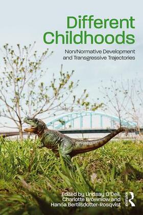 O'Dell / Brownlow / Bertilsdotter-Rosqvist |  Different Childhoods | Buch |  Sack Fachmedien