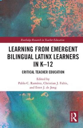 Ramirez / Faltis / De Jong | Learning from Emergent Bilingual Latinx Learners in K-12 | Buch | 978-1-138-65446-4 | sack.de