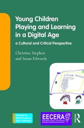 Stephen / Edwards |  Young Children Playing and Learning in a Digital Age | Buch |  Sack Fachmedien