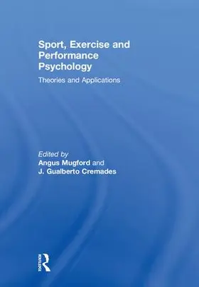 Mugford / Cremades |  Sport, Exercise, and Performance Psychology | Buch |  Sack Fachmedien