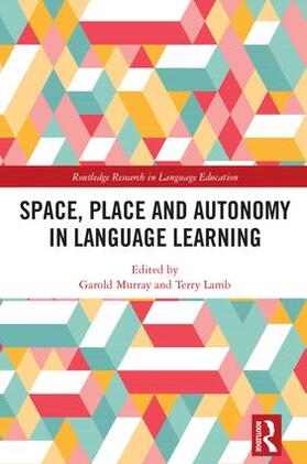 Murray / Lamb |  Space, Place and Autonomy in Language Learning | Buch |  Sack Fachmedien