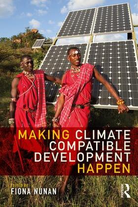 Nunan |  Making Climate Compatible Development Happen | Buch |  Sack Fachmedien