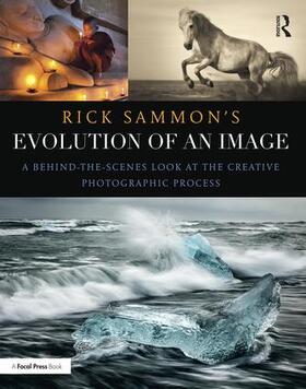 Sammon |  Rick Sammon's Evolution of an Image | Buch |  Sack Fachmedien
