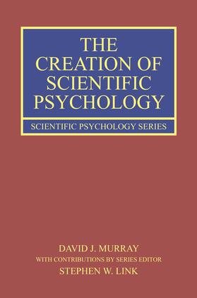 Murray / Link |  The Creation of Scientific Psychology | Buch |  Sack Fachmedien