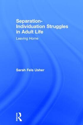 Usher |  Separation-Individuation Struggles in Adult Life | Buch |  Sack Fachmedien