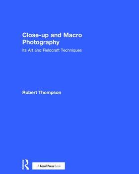Thompson |  Close-Up and Macro Photography | Buch |  Sack Fachmedien