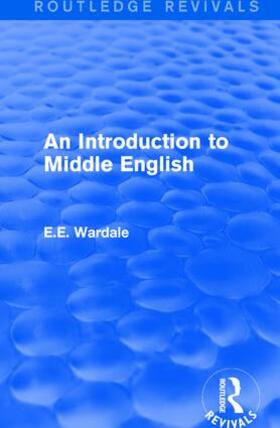 Wardale |  An Introduction to Middle English | Buch |  Sack Fachmedien