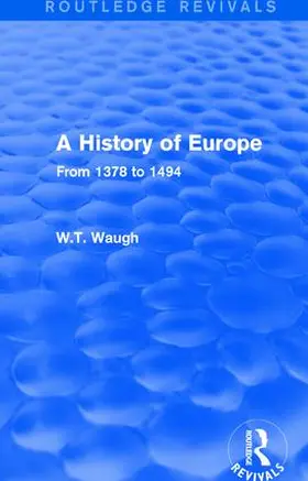 Waugh |  A History of Europe | Buch |  Sack Fachmedien