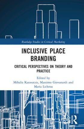 Karavatzis / Giovanardi / Lichrou |  Inclusive Place Branding | Buch |  Sack Fachmedien