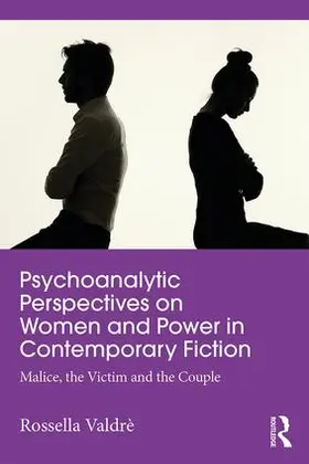 Valdrè |  Psychoanalytic Perspectives on Women and Power in Contemporary Fiction | Buch |  Sack Fachmedien