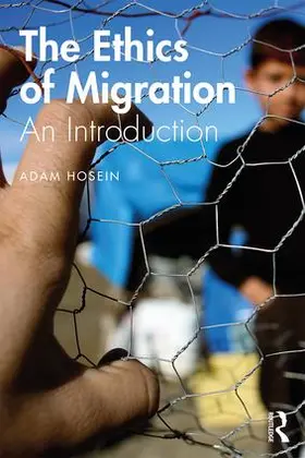 Hosein |  The Ethics of Migration | Buch |  Sack Fachmedien